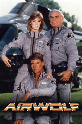  Airwolf ¡Un drama de acción con un helicóptero sobrecogedoramente modificado y una trama llena de intriga geopolítica!