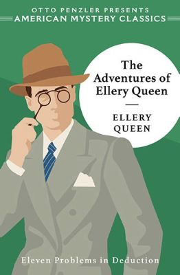  ¡The Adventures of Ellery Queen! Un misterio ingenioso que te dejará con ganas de más, protagonizado por un dúo dinámico de detectives